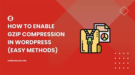 How to Enable GZIP Compression in WordPress (Easy Methods).